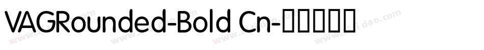 VAGRounded-Bold Cn字体转换
